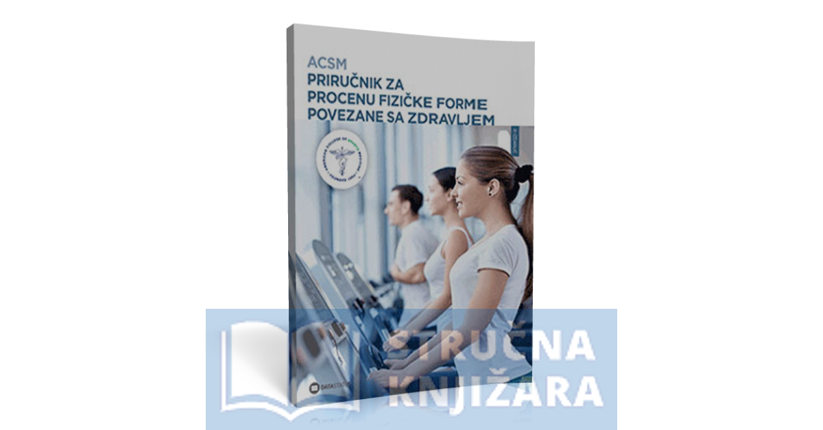 ACSM Priručnik za procenu fizičke forme povezane sa zdravljem