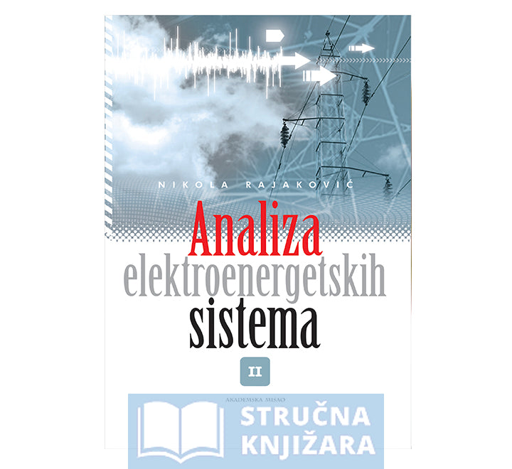 Analiza elektroenergetskih sistema II - Rajaković Nikola