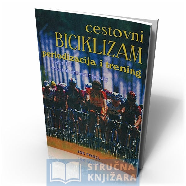 Cestovni biciklizam - Periodizacija i trening - Joe Friel
