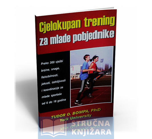 Cjelokupan trening za mlade pobjednike - Tudor O. Bompa