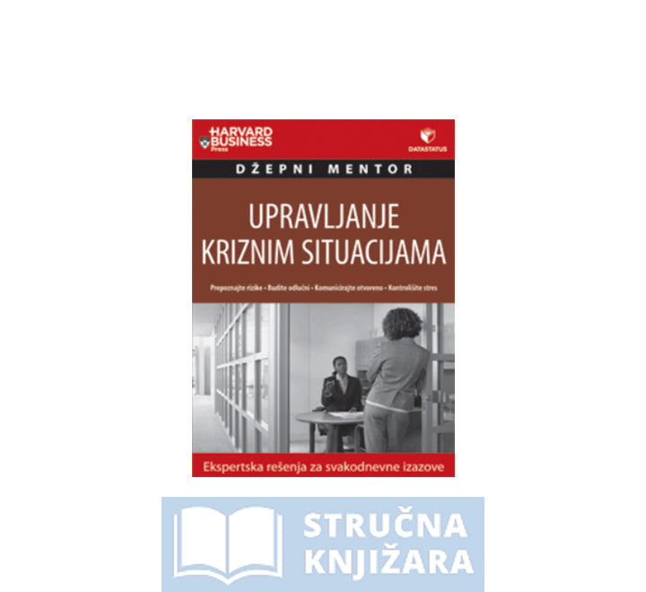 Džepni mentor - Upravljanje kriznim situacijama - Norman R. Augustine