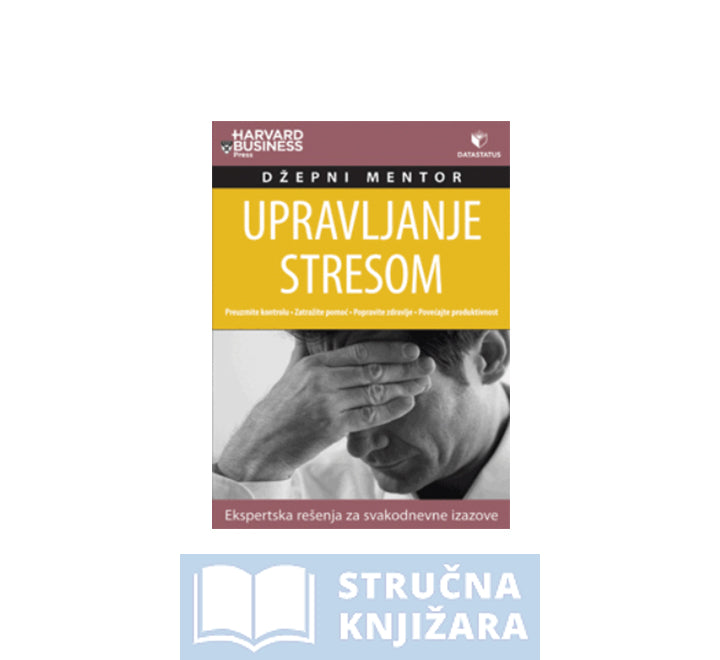 Džepni mentor - Upravljanje stresom - Edward Hallowell