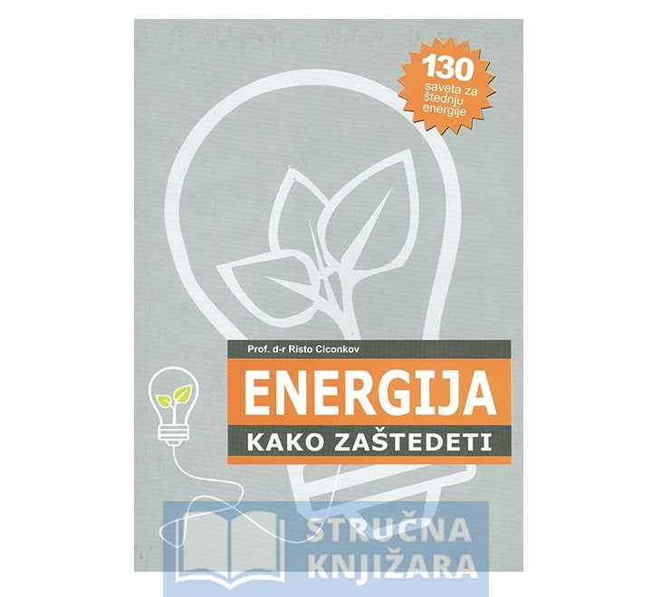 Energija, kako zaštedeti - Risto Ciconkov