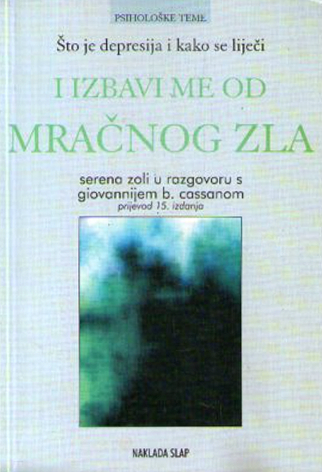 I izbavi me od mračnog zla - Serena Zoli, Giovanni B. Cassano
