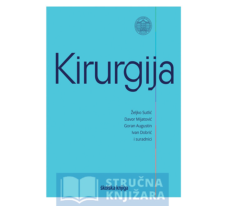 Kirurgija - Željko Sutlić, Davor Mijatović, Goran Augustin, Ivan Dobrić i suradnici