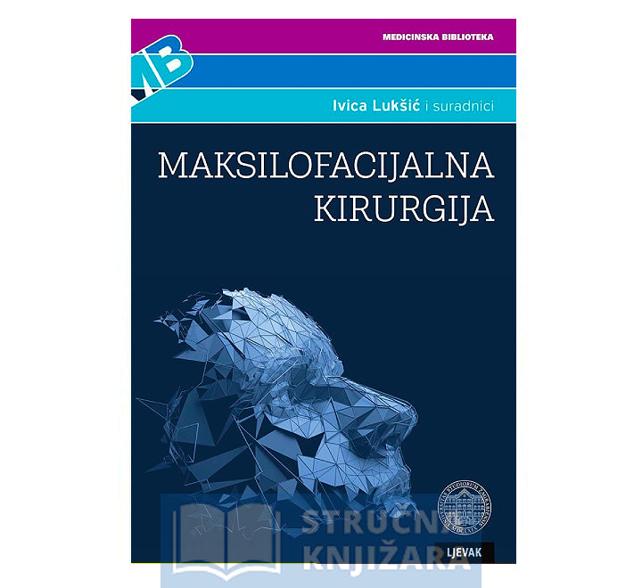 Maksilofacijalna kirurgija - Ivica Lukšić i suradnici