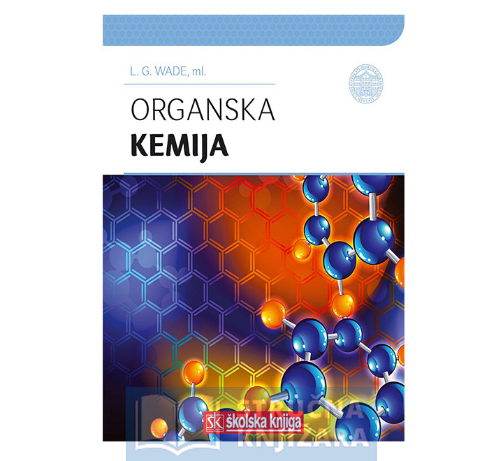 Organska kemija - Leroy Wade ml.