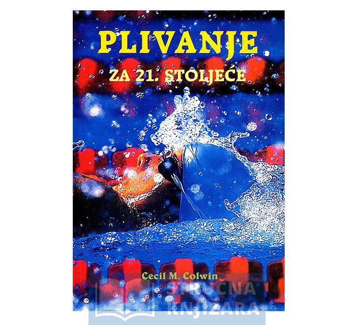 Plivanje za 21. stoljeće - Cecil M. Colwin