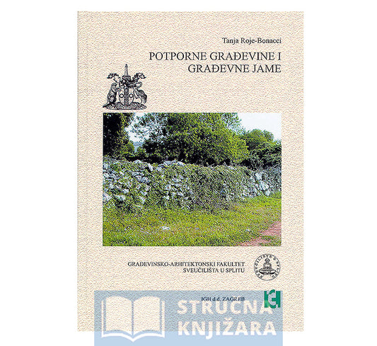Potporne građevine i građevne jame - Tanja Roje-Bonacci