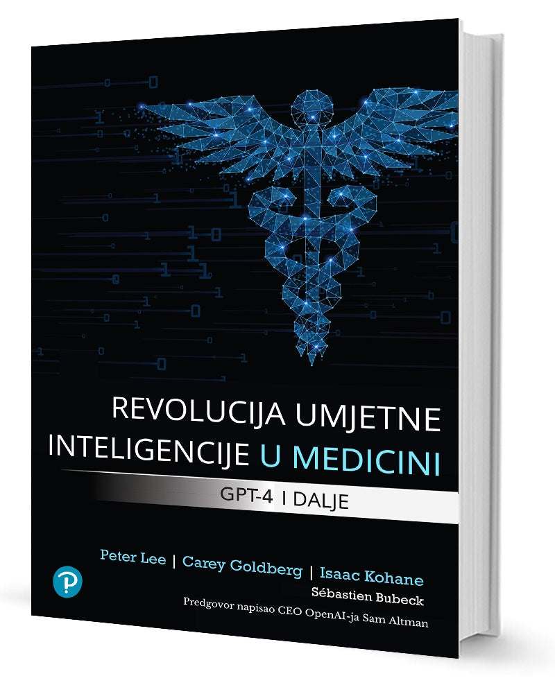 REVOLUCIJA UMJETNE INTELIGENCIJE U MEDICINI GPT-4 i dalje