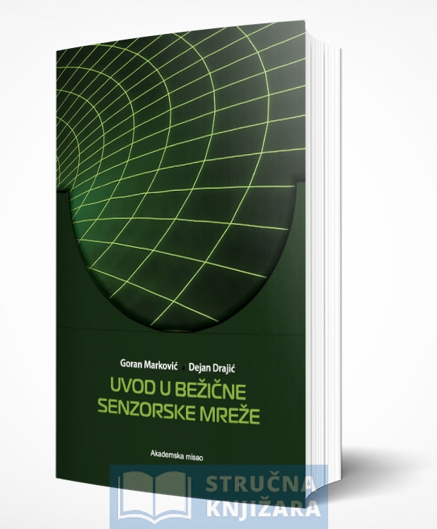 Uvod u bežične senzorske mreže - Goran Marković, Dejan Drajić