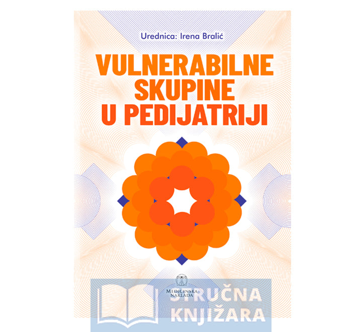 Vulnerabilne skupine u pedijatriji - Irena Bralić