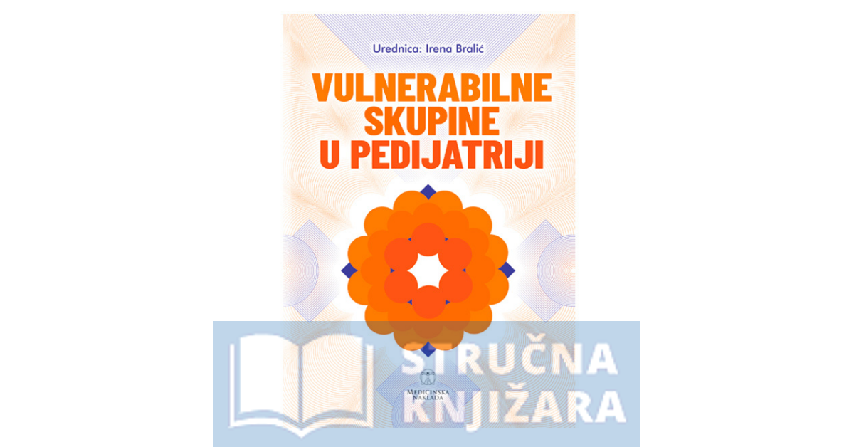Vulnerabilne skupine u pedijatriji - Irena Bralić
