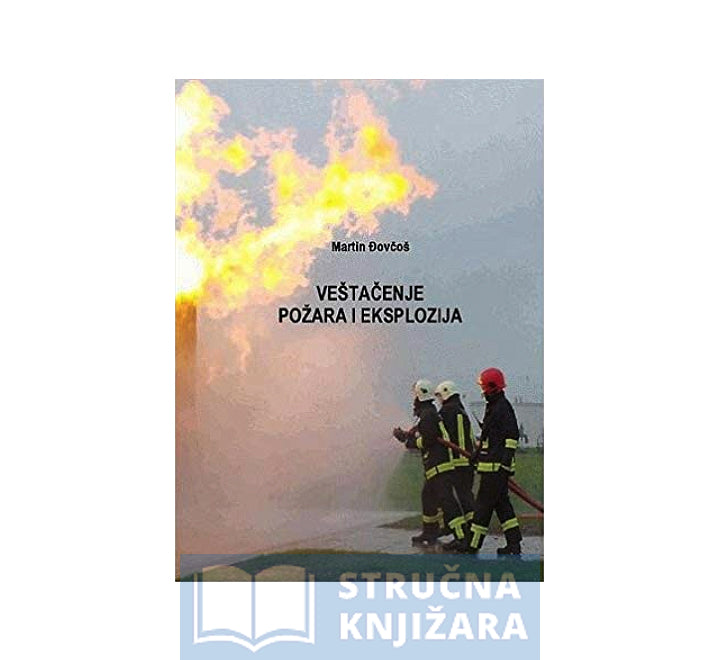Veštačenje požara i eksplozija - Martin Djovčoš