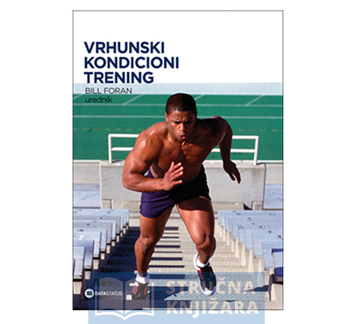 Vrhunski kondicioni trening - Bill Foran