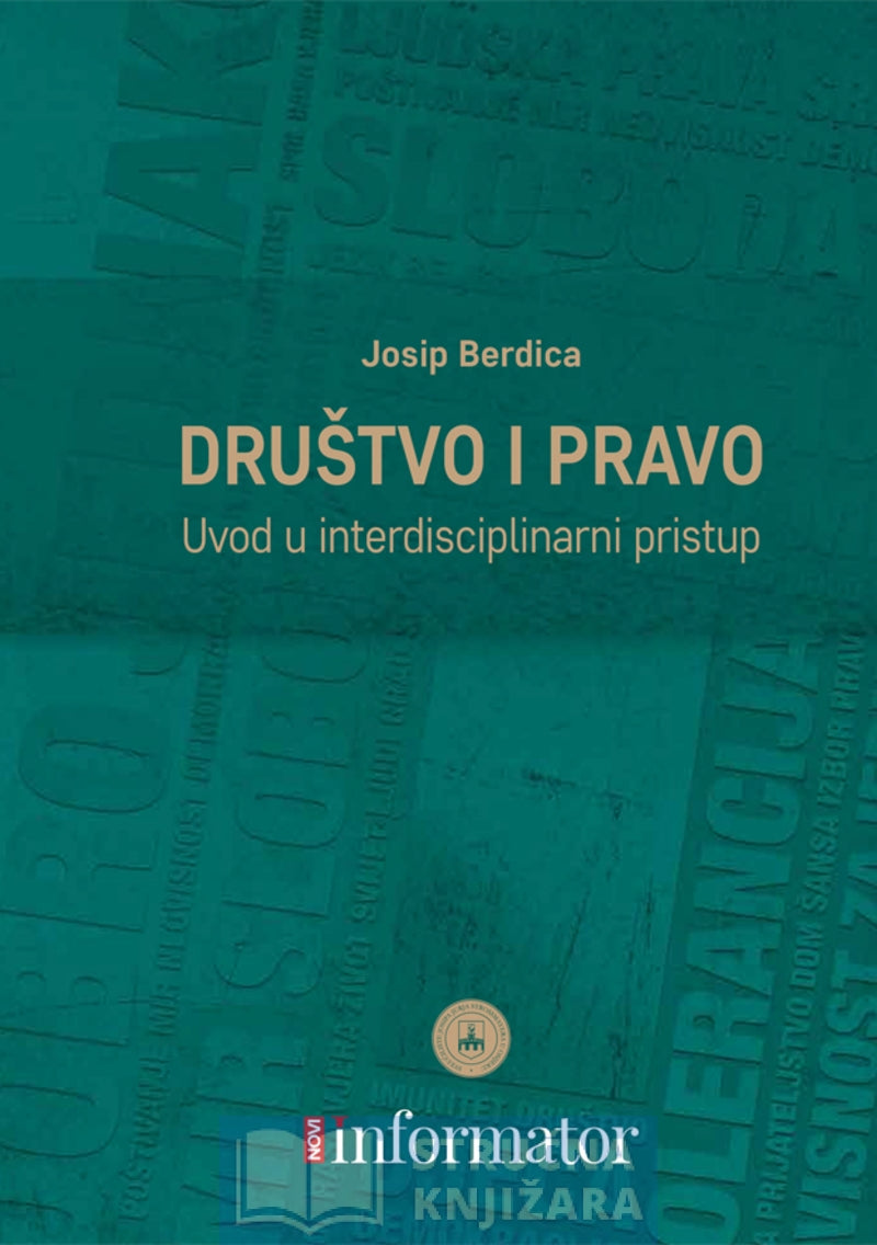 Društvo i pravo - Uvod u interdisciplinarni pristup - Josip Berdica