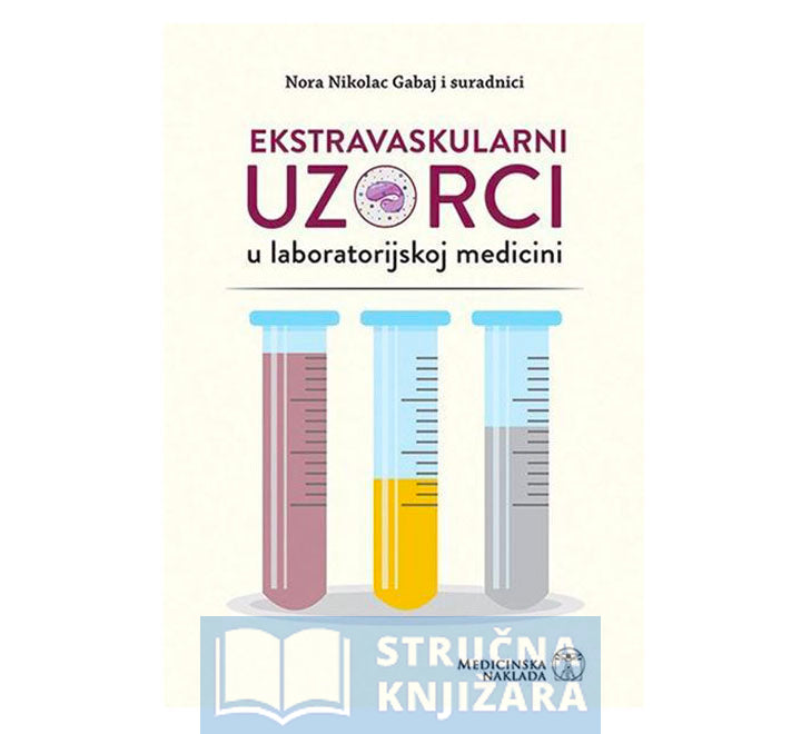 Ekstravaskularni uzorci u laboratorijskoj medicini - Nora Nikolac Gabaj i suradnici