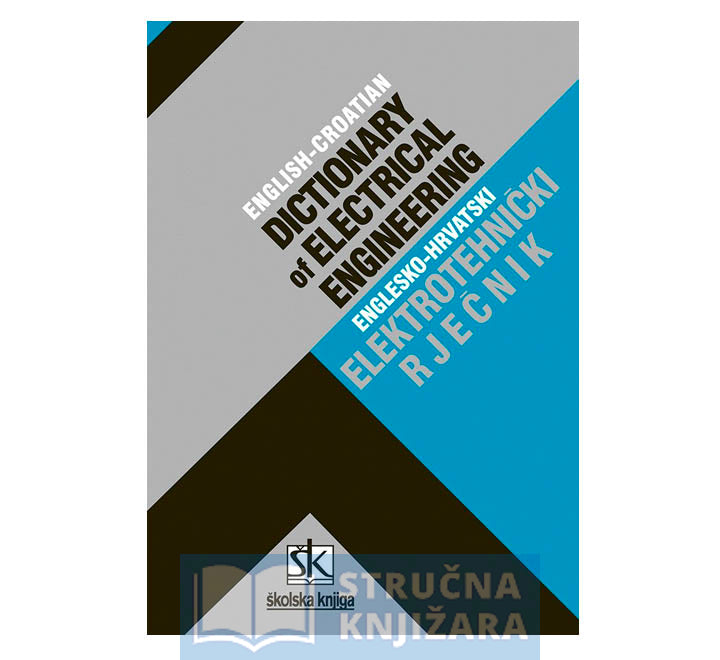 Englesko-hrvatski elektrotehnički rječnik - Vladimir Muljević