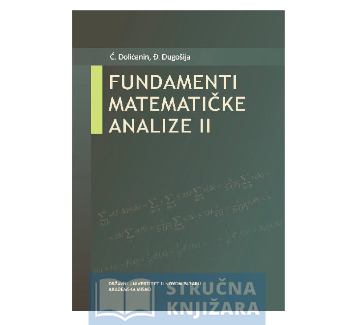 Fundamenti matematičke analize II - Ćemal Doličanin i Đorđe Dugošija