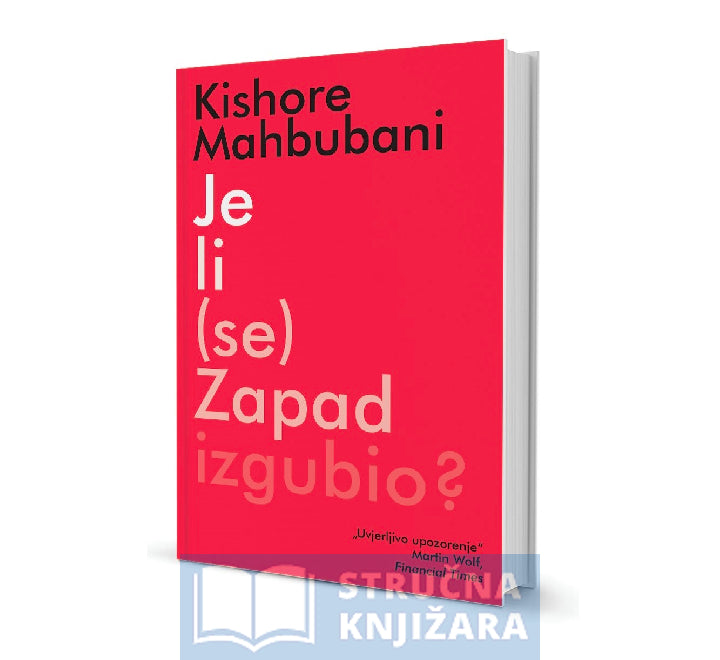 Je li (se) zapad izgubio? - Kishore Mahbubani