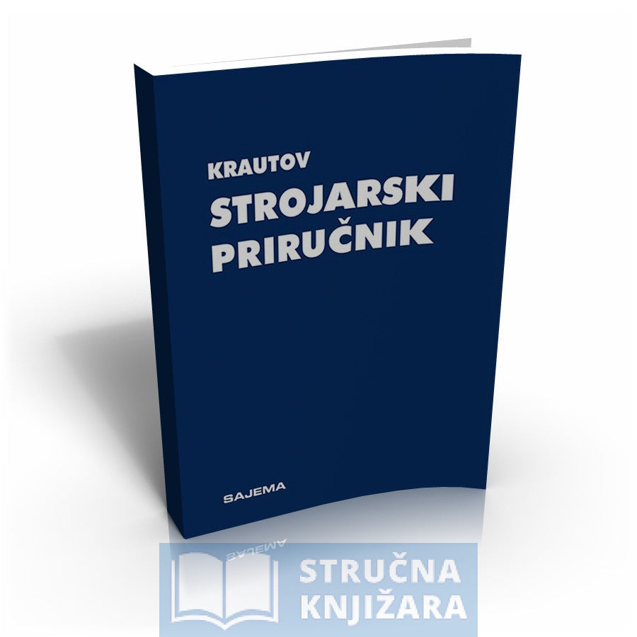 Krautov strojarski priručnik - Bojan Kraut - 20% popusta za studente