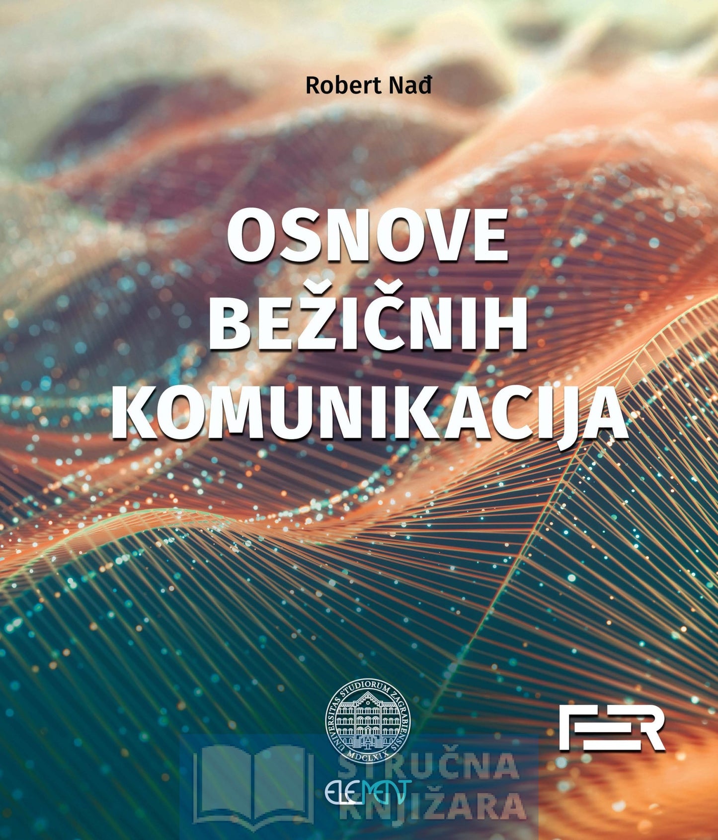 Osnove bežičnih komunikacija - Robert Nađ