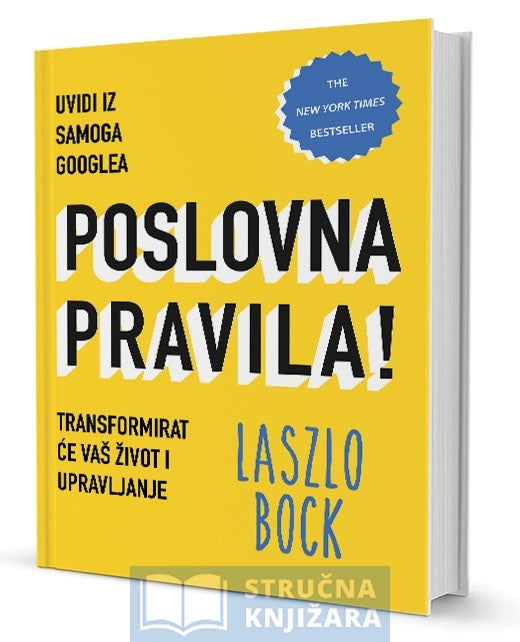 POSLOVNA PRAVILA - Laszlo Bosck