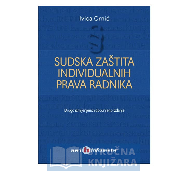 Sudska zaštita individualnih prava radnika - Ivica Crnić