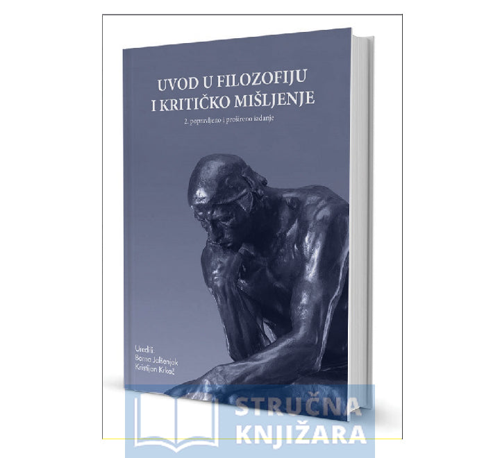Uvod u filozofiju i kritično mišljenje - Kristijan Krkač i Borna Jalšenjak