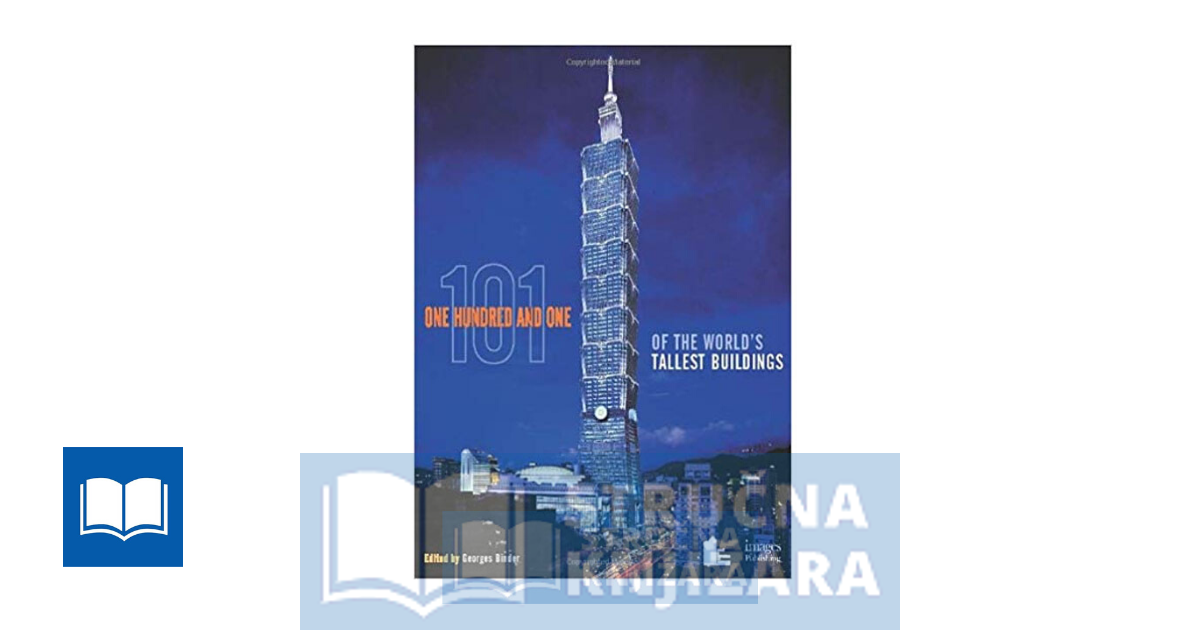 101 of the World s Tallest Buildings