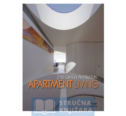 21st Century Architecture: Apartment Living