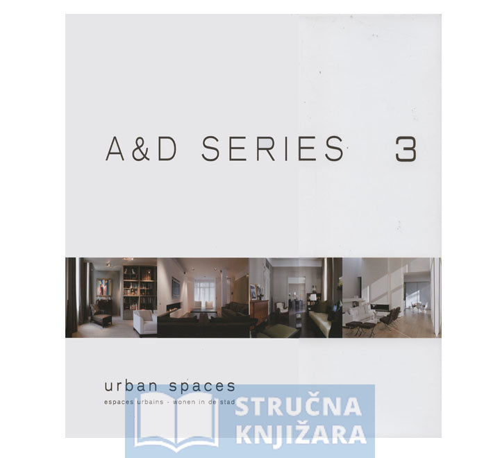 A&D SERIES 3: URBAN SPACES