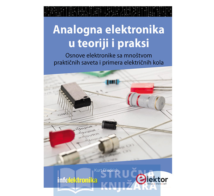 Analogna elektronika u teoriji i praksi - Kurt Diedrich