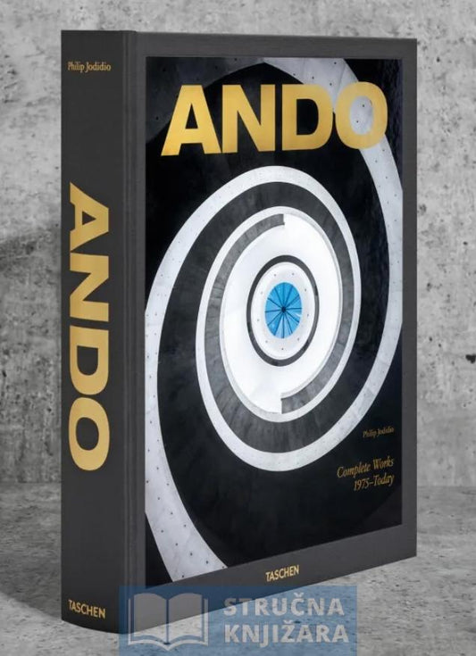 Ando. Complete Works 1975–Today. 2023 Edition - Tadao Ando