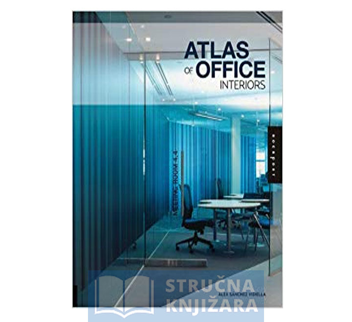 Atlas of Office Interiors