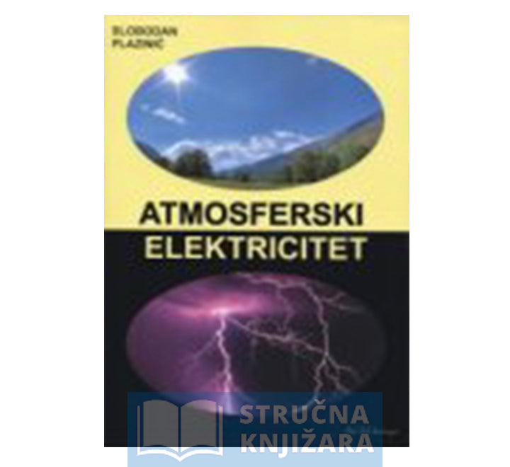 Atmosferski elektricitet - Slobodan Plazinić