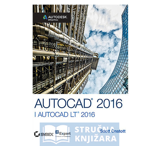 AutoCAD 2016 i AutoCAD LT 2016 - Scott Onstott