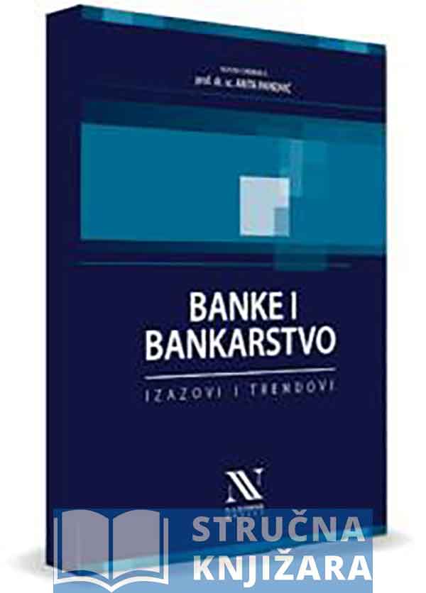 BANKE I BANKARSTVO – IZAZOVI I TRENDOVI