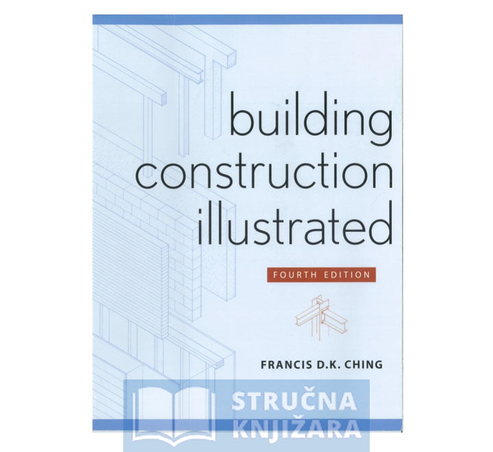 Building Construction Illustrated