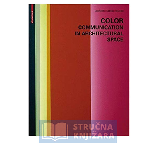 Color - Communication in Architectural Space