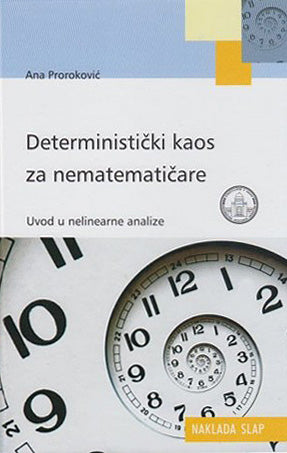 Deterministički kaos za nematematičare - Ana Proroković