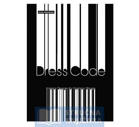 Dress Code; Interior Design for Fashion Shops