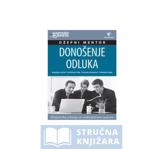 Džepni mentor - Donošenje odluka - David A. Garvin