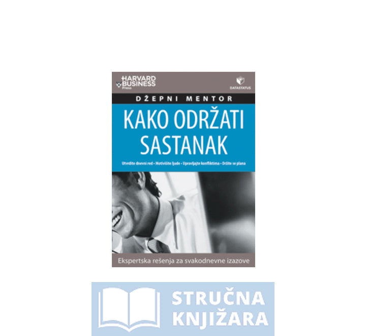 Džepni mentor - Kako održati sastanak - Nick Morgan