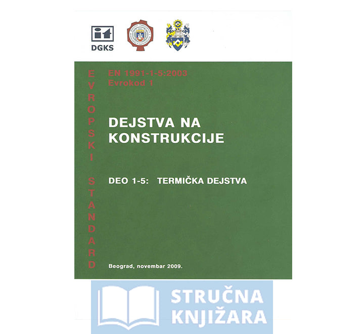 Eurokod 1 - Dejstva na konstrukcije dio 1-5