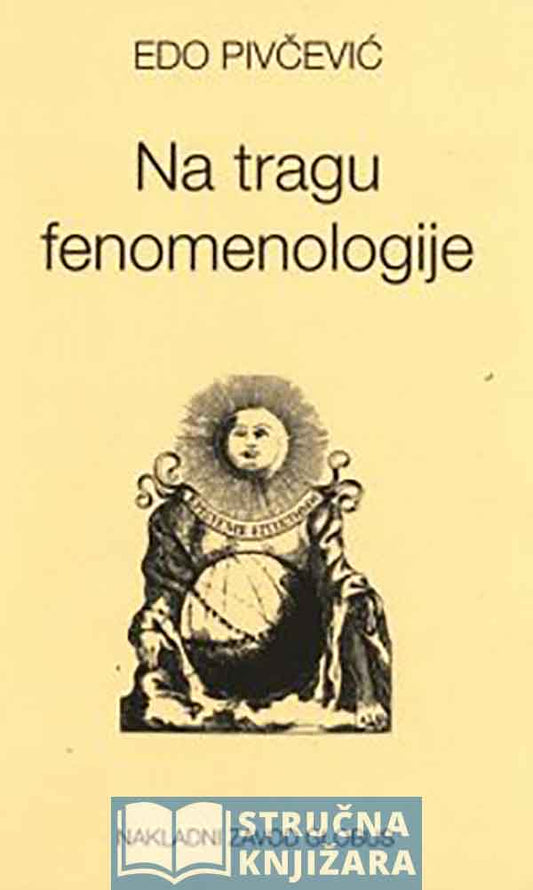 Edo Pivčević – NA TRAGU FENOMENOLOGIJE