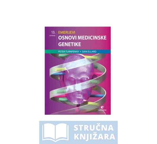 Emerijevi osnovi medicinske genetike - Peter D. Turnpenny, Sian Ellard