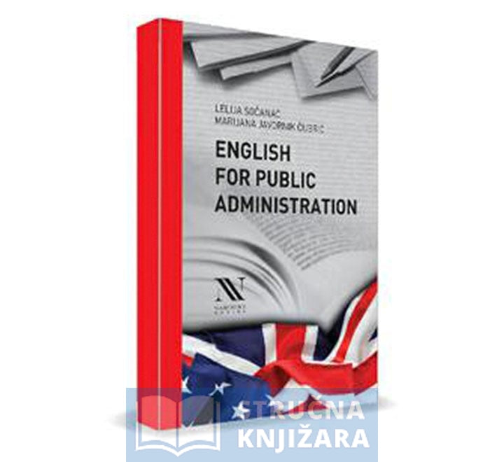 English for Public Administration - Lelija Sočanac, Marijana Javornik Čubrić