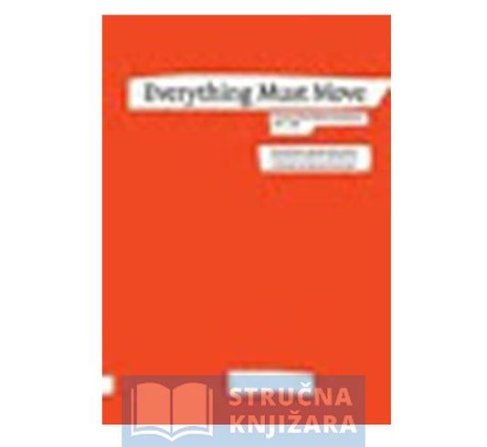 Everything Must Move: 15 Years at Rice School of Architecture 19