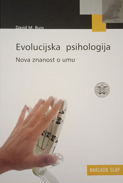 Evolucijska psihologija - Nova znanost o umu - David M. Buss